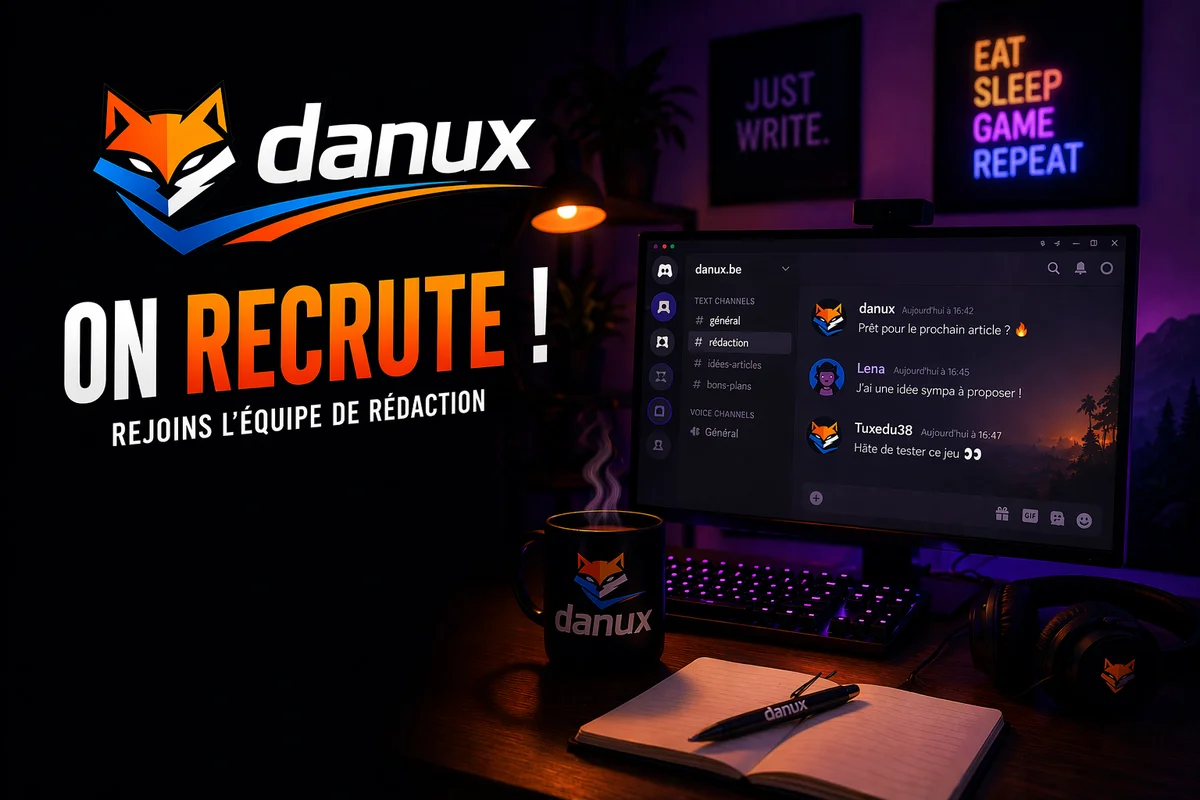 On recrute sur danux.be : envie d’écrire, tester des jeux et rejoindre une vraie équipe ?